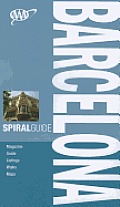 AAA Spiral Barcelona (AAA Spiral Guides: Barcelona)