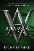 Vampire Academy 03 Shadow Kiss
