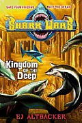 Shark Wars 04 Kingdom of the Deep