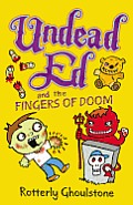 Undead Ed & the Fingers of Doom