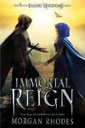 Immortal Reign A Falling Kingdoms Novel