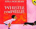Whistle for Willie (1 Paperback/1 CD) [With CD]
