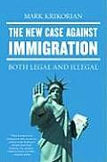New Case Against Immigration Both Legal & Illegal