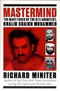 Mastermind The Many Faces of the 9 11 Architect Khalid Shaikh Mohammed