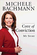 Core of Conviction My Story