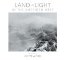 Land & Light In The American West