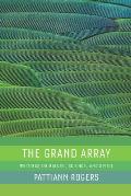 The Grand Array: Writings on Nature, Science, and Spirit