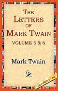 The Letters of Mark Twain Vol.5 & 6