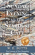 Sunday Evening at the Stardust Caf?