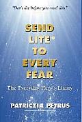 Send Lite to Every Fear