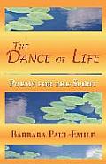 The Dance of Life - Poems for the Spirit