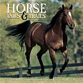 Horse Tails & Trails A Fun & Informative Collection of Everything Equine
