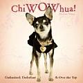 ChiWOWhua Undersized Underfoot & Over the Top