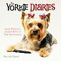 Yorkie Diaries Inner Thoughts Secret Antics & True Confessions