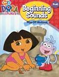 Beginning Sounds Dora Wipe Off Workbook