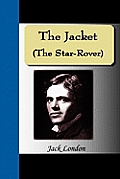 The Jacket (the Star-Rover)