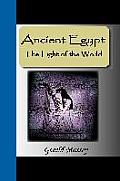 Ancient Egypt - The Light of the World: A Work of Reclamation and Restitution in Twelve Books