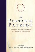 Portable Patriot Documents Speeches & Sermons That Compose the American Soul