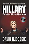 Hillary The Politics of Personal Destruction With DVD