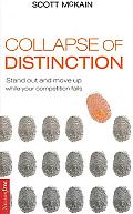 Collapse of Distinction Stand Out & Move Up While Your Competition Fails