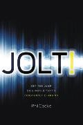 Jolt The Power of Intentional Change in a World Thats Constantly Changing