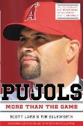 Pujols Revised and Updated: More Than the Game