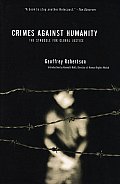 Crimes Against Humanity The Struggle for Global Justice