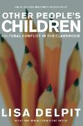 Other Peoples Children Cultural Conflict in the Classroom
