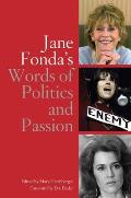 Jane Fonda's Words of Politics and Passion
