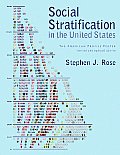 Social Stratification in the United States The American Profile Poster Revised & Updated Edition