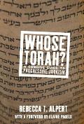 Whose Torah?: A Concise Guide to Progressive Judaism