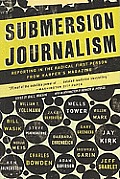 Submersion Journalism