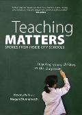 Teaching Matters Stories From Inside City Schools
