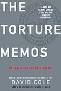 Torture Memos Rationalizing the Unthinkable