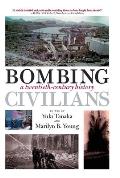 Bombing Civilians A Twentieth Century History