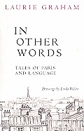 In Other Words Tales of Paris & Language