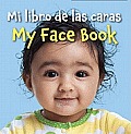 Mi Libro de Las Caras/My Face Book