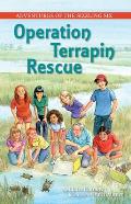Adventures of the Sizzling Six: Operation Terrapin Rescue