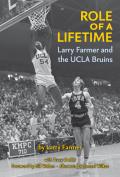 Role of a Lifetime Larry Farmer & the UCLA Bruins
