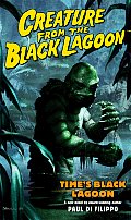 Creature from the Black Lagoon Times Black Lagoon