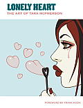 Lonely Heart The Art Of Tara Mcpherson