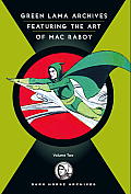 Green Lama Archives Featuring the Art of Mac Raboy Volume 2