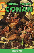 Savage Sword of Conan Volume 5