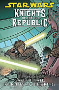 Star Wars Knights of the Old Republic Volume 4 Daze Of Hate Knights Of Suffering