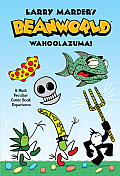 Wahoolazuma Beanworld Volume 1