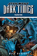 Blue Harvest Star Wars Dark Times Volume 4