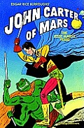 Edgar Rice Burroughs John Carter of Mars The Jesse Marsh Years