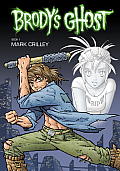 Brodys Ghost Book 1