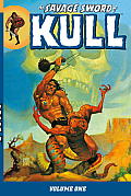 The Savage Sword of Kull Volume 1