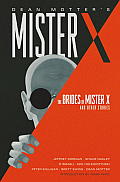 Dean Motters Mister X The Brides of Mister X & Other Stories